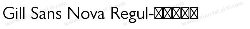Gill Sans Nova Regul字体转换
